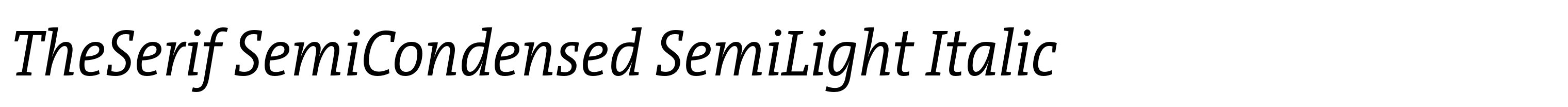 TheSerif SemiCondensed SemiLight Italic